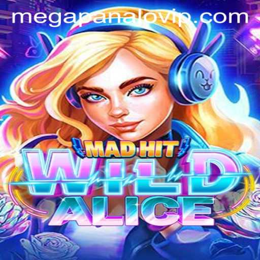 MadHitWildAlice: An Enthralling Gaming Experience with MegaPanalo