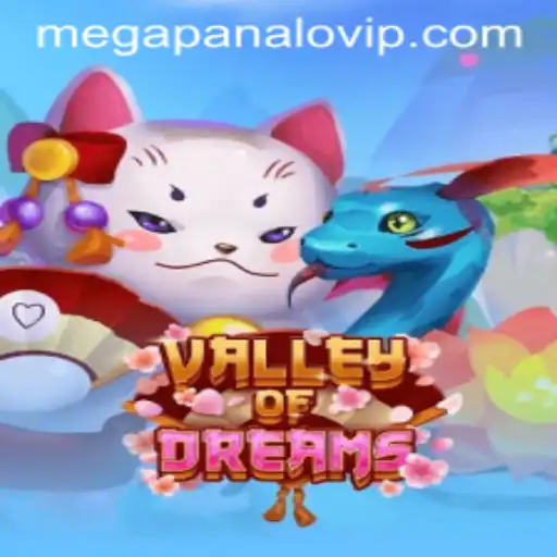 Unlocking the Adventure in ValleyofDreams: Mastering the MegaPanalo Challenge